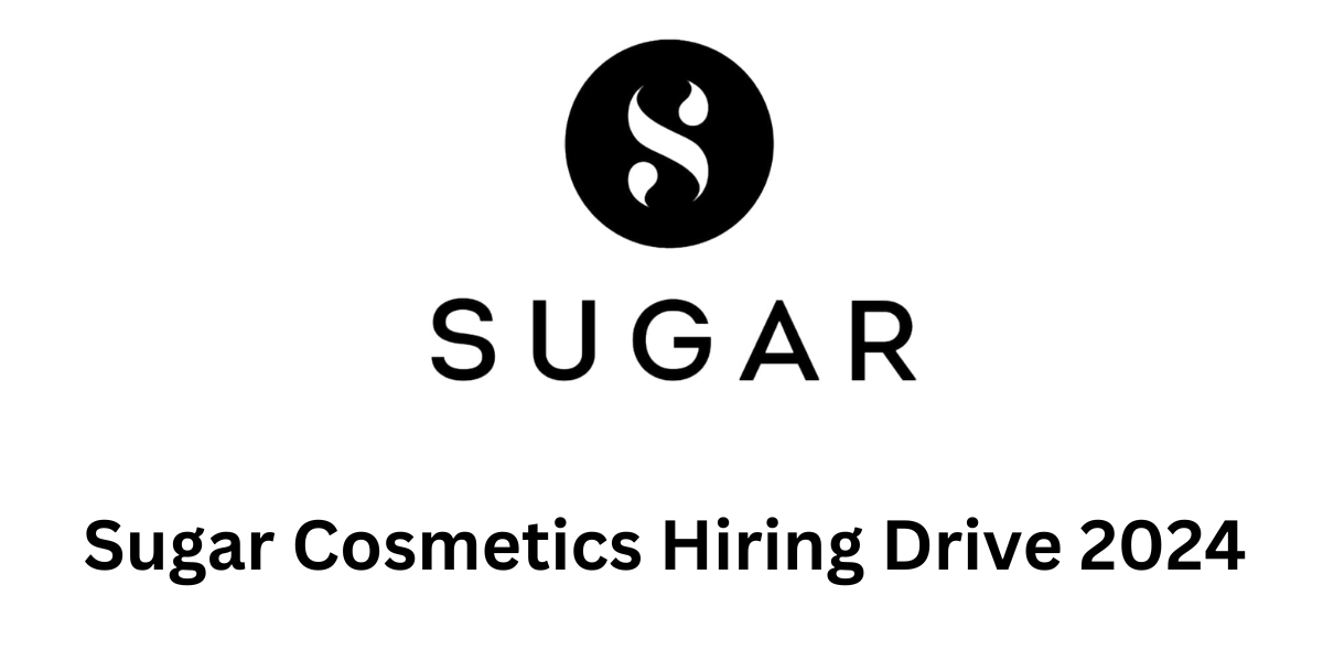 Sugar Cosmetics Hiring Drive