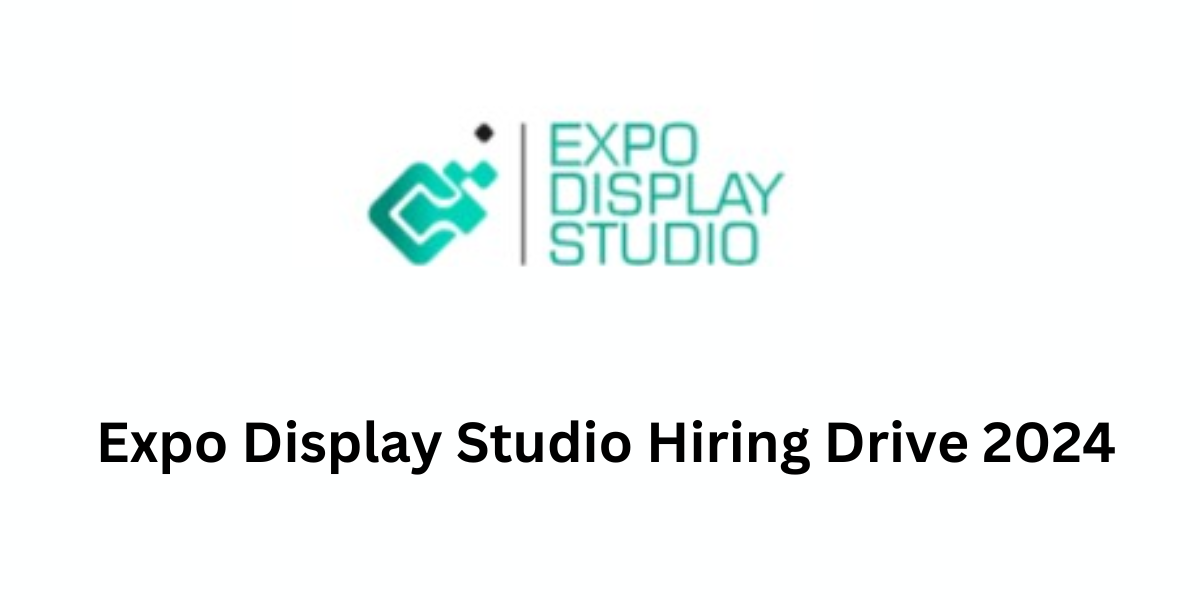 Expo Display Studio Hiring Drive