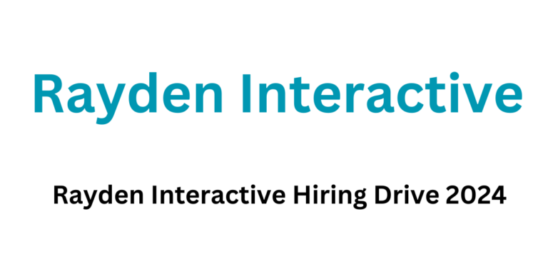 Rayden Interactive Hiring Drive