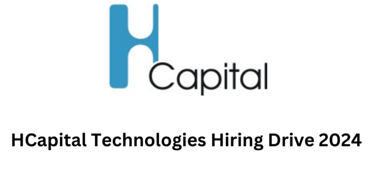 HCapital Technologies Hiring Drive