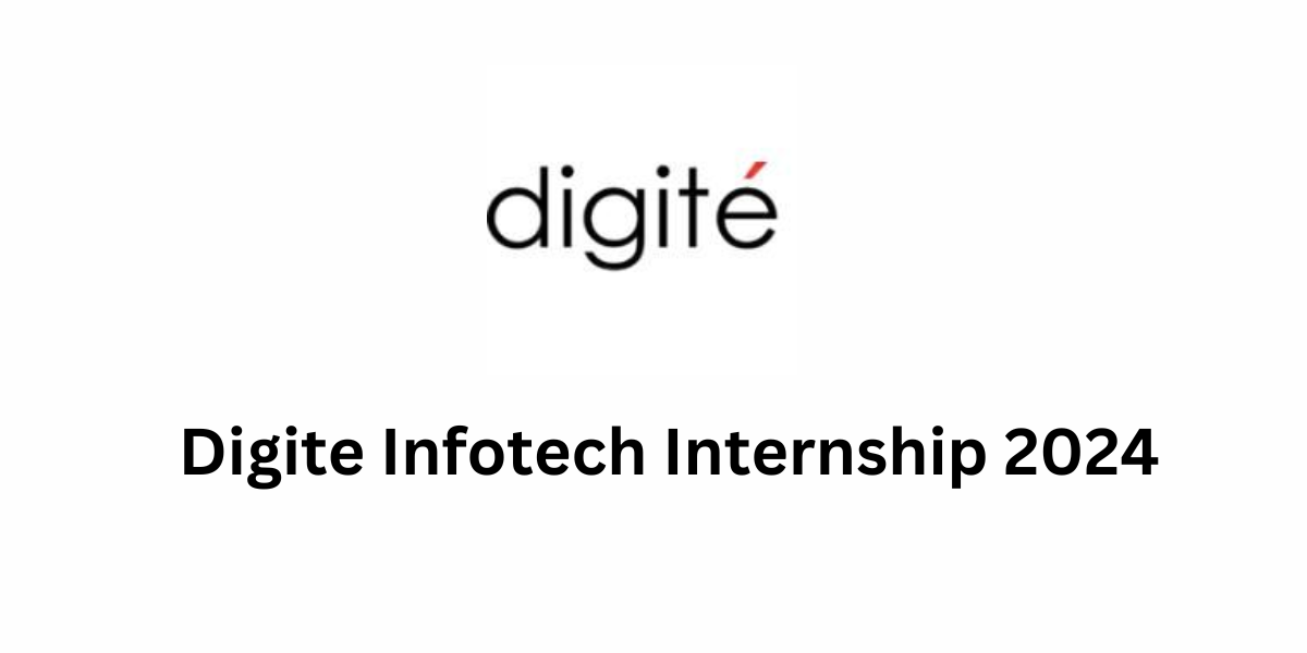 Digite Infotech Internship 2024 For Data Analytics Intern Location