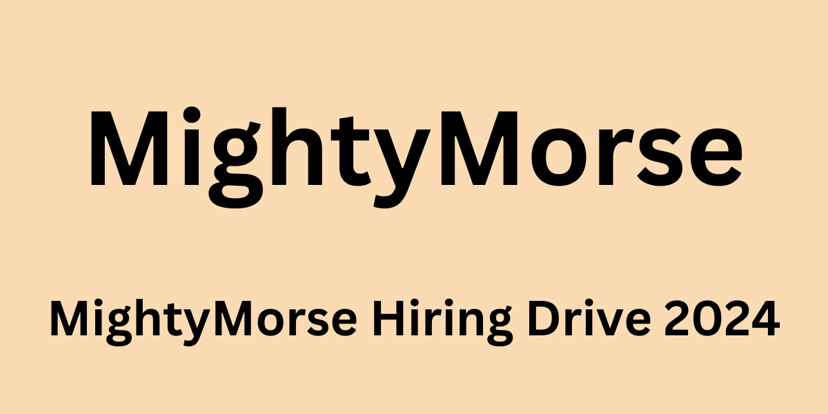 MightyMorse Hiring Drive