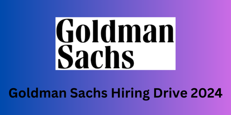 Goldman Sachs Hiring Drive
