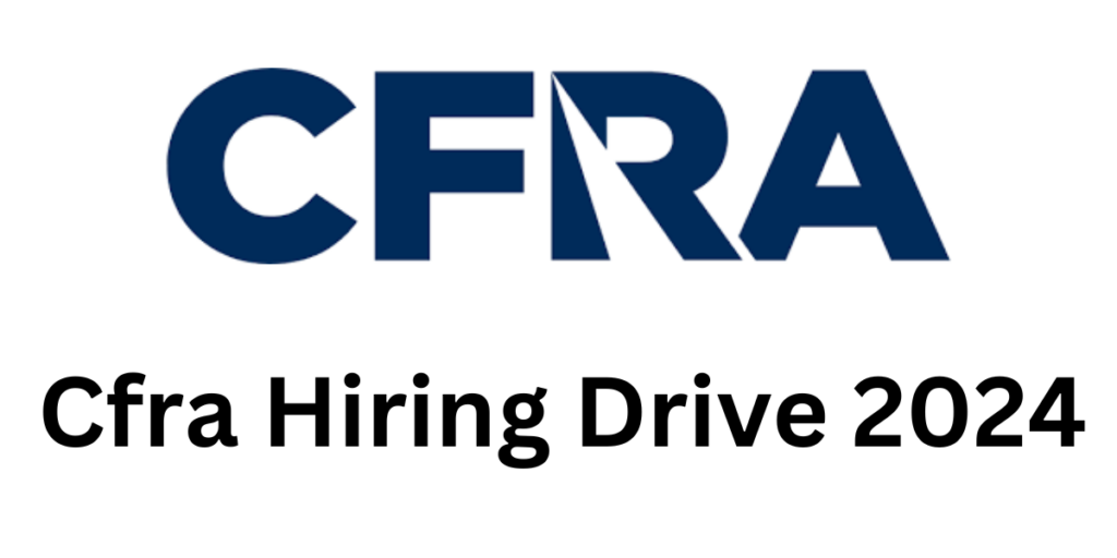 Cfra Hiring Drive 2024 For Data Analyst Work From Home