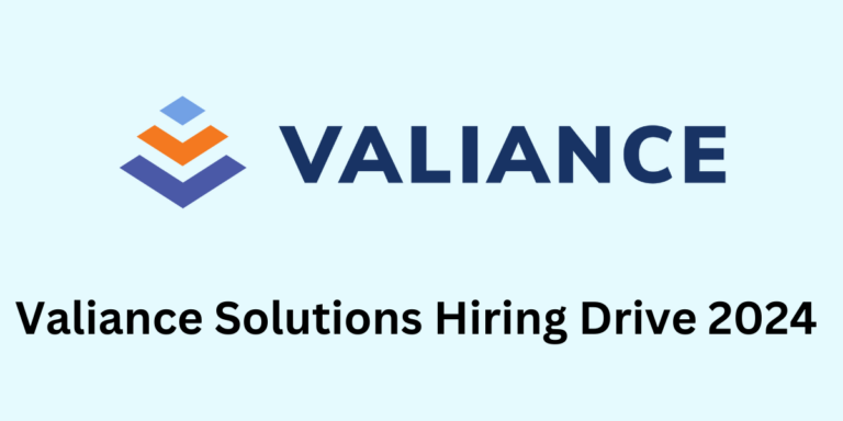 Valiance Solutions Hiring Drive