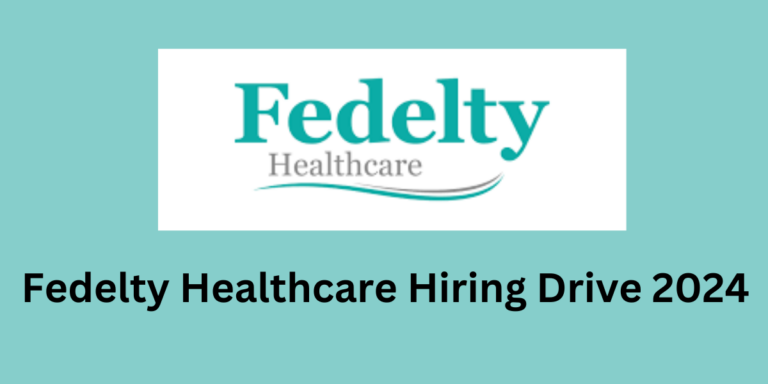 Fedelty Healthcare Hiring Drive
