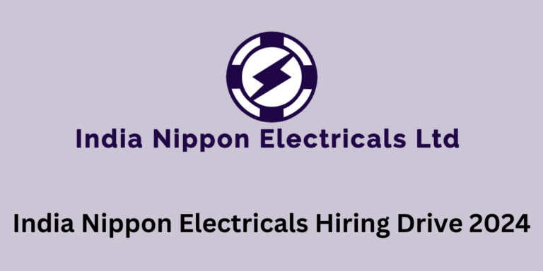 India Nippon Electricals Hiring Drive