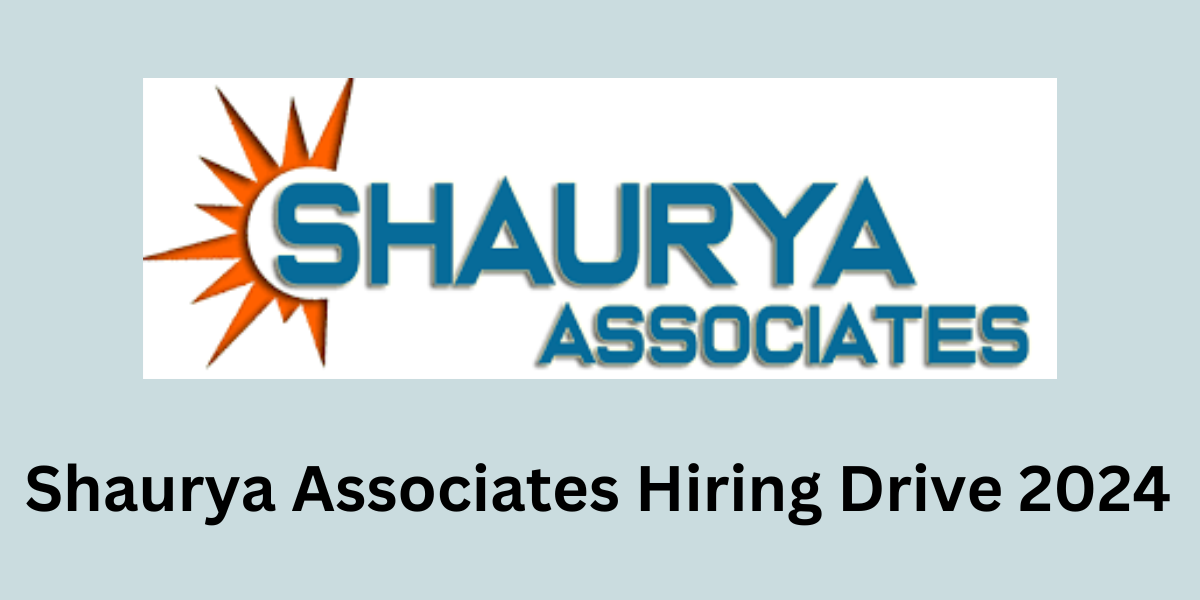 Shaurya Associates Hiring Drive