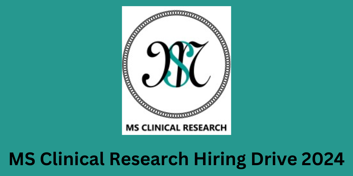 MS Clinical Research Hiring Drive