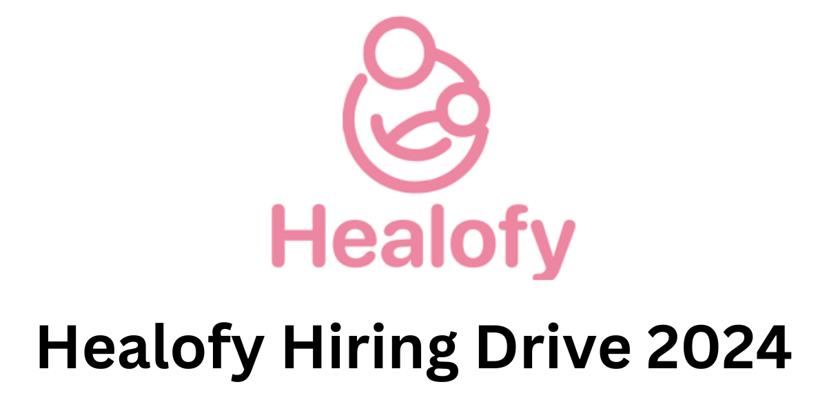 Healofy Hiring Drive
