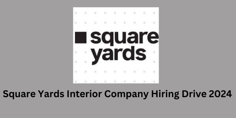 Square Yards Interior Company Hiring Drive