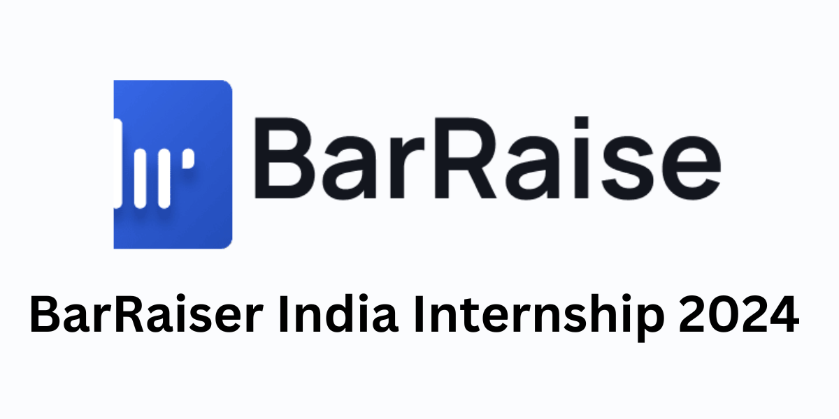 BarRaiser India Internship
