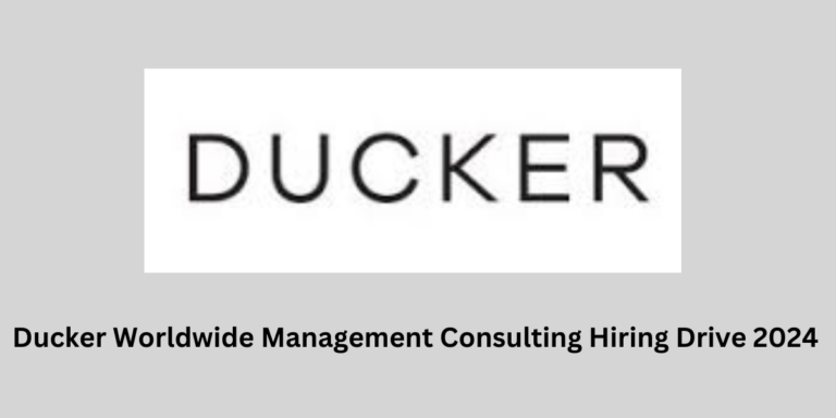 Ducker Worldwide Management Consulting Hiring Drive