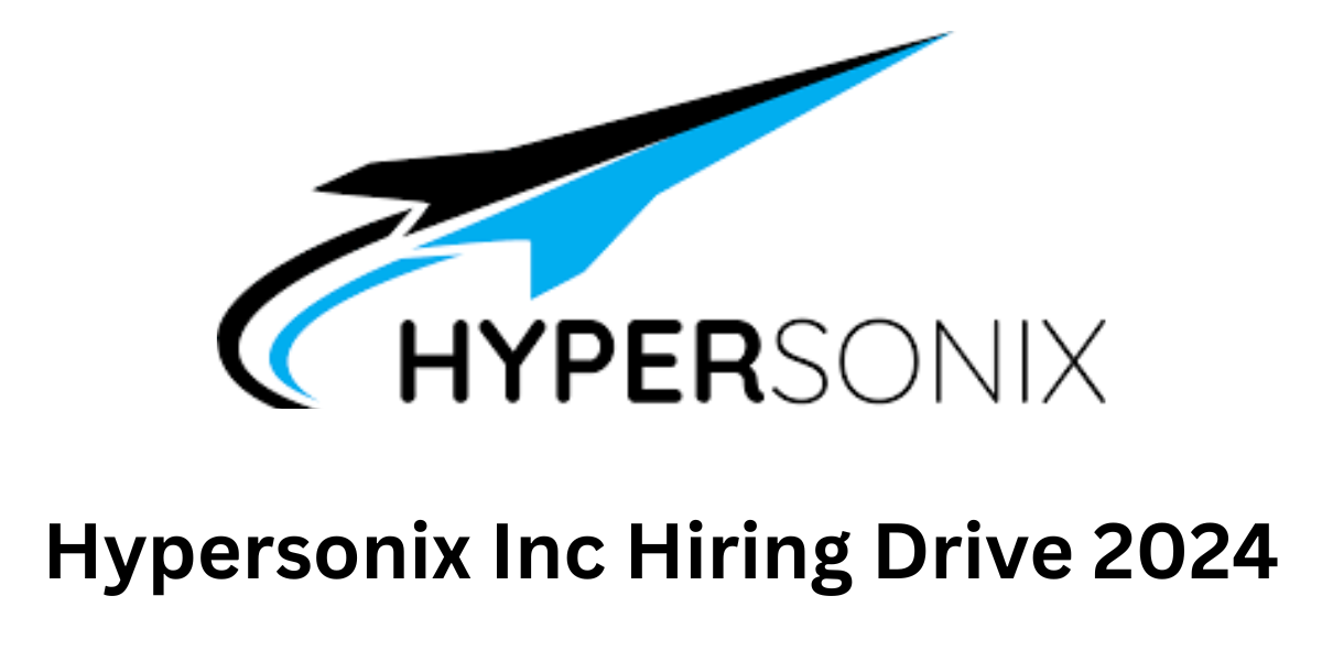 Hypersonix Inc Hiring Drive