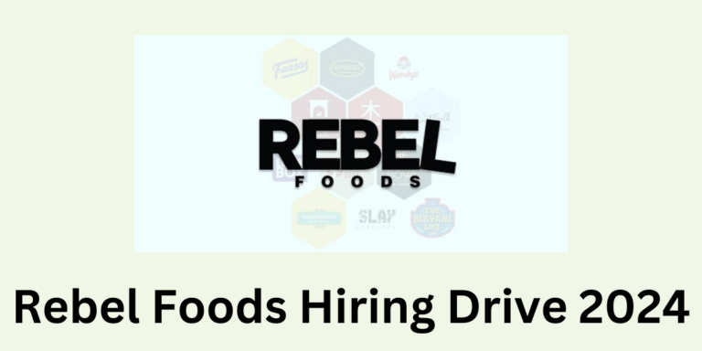 Rebel Foods Hiring Drive