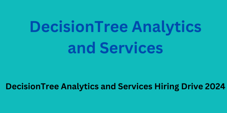 DecisionTree Analytics and Services Hiring Drive