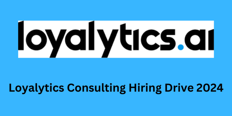 Loyalytics Consulting Hiring Drive