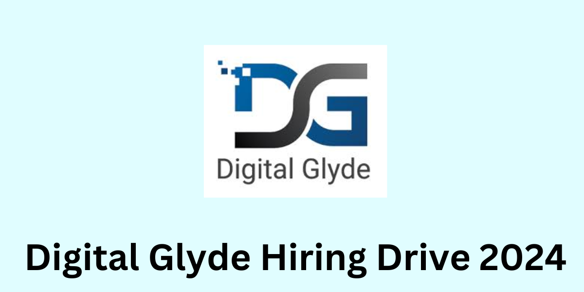 Digital Glyde Hiring Drive