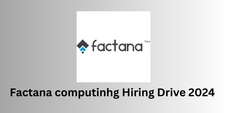 Factana computinhg Hiring Drive