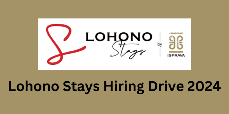 Lohono Stays Hiring Drive