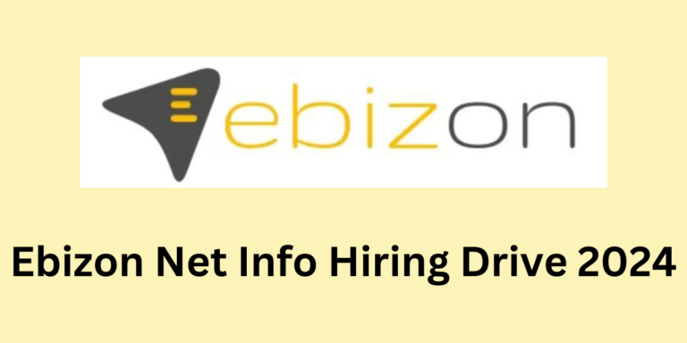 Ebizon Net Info Hiring Drive