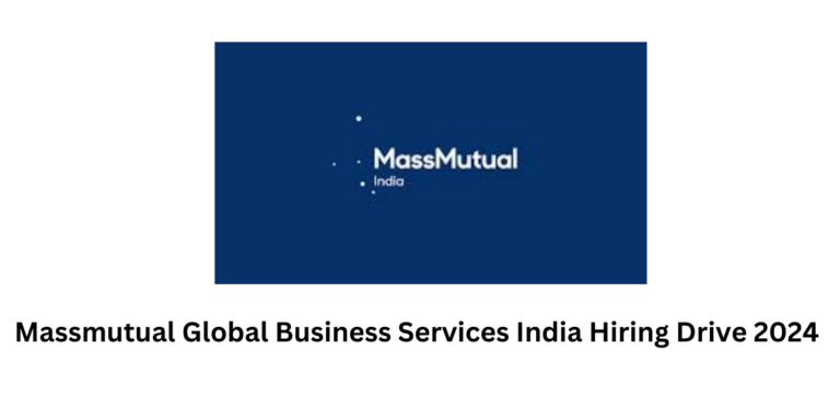 Massmutual Global Business Services India Hiring Drive