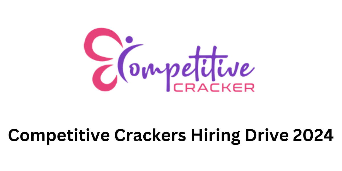 Competitive Crackers Hiring Drive