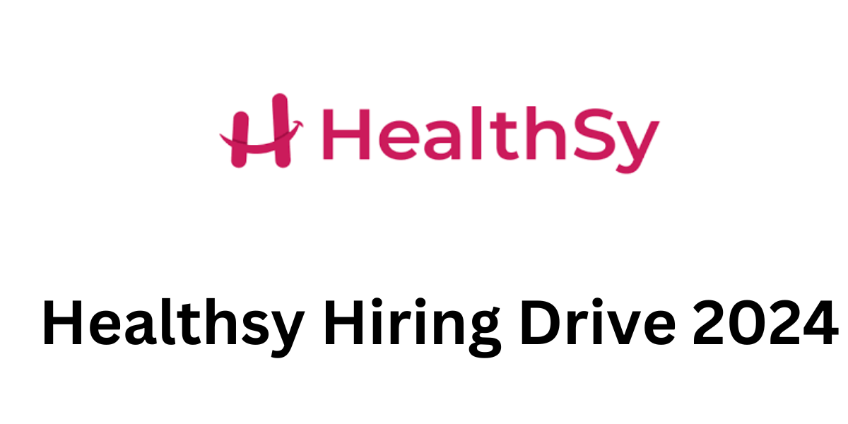 Healthsy Hiring Drive