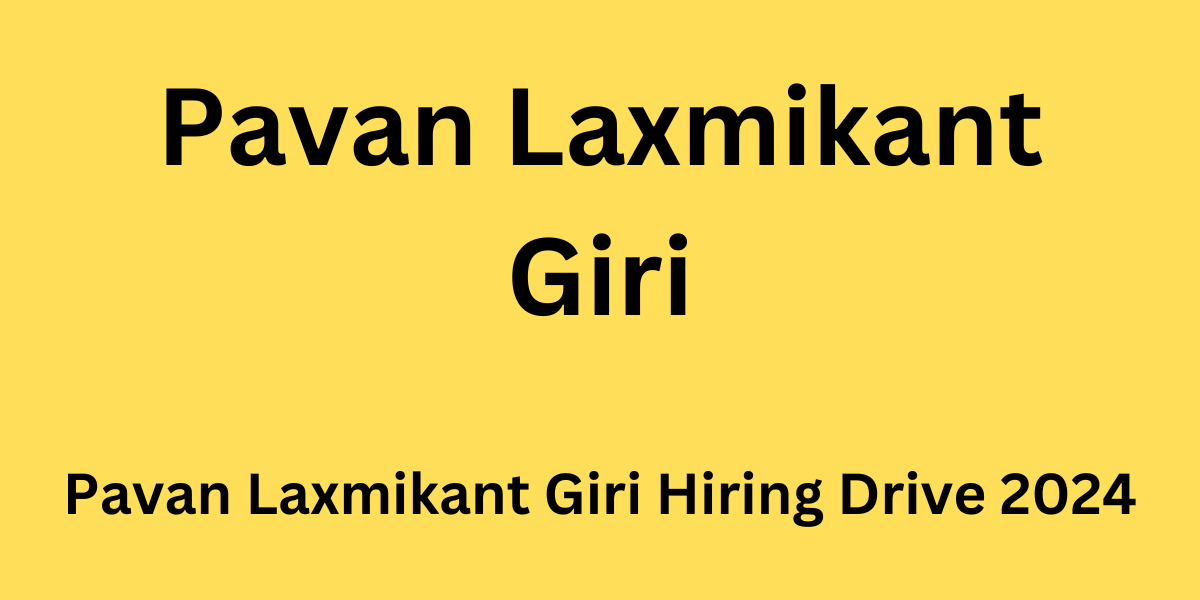 Pavan Laxmikant Giri Hiring Drive