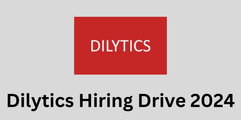 Dilytics Hiring Drive