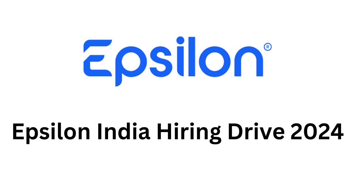 Epsilon India Hiring Drive