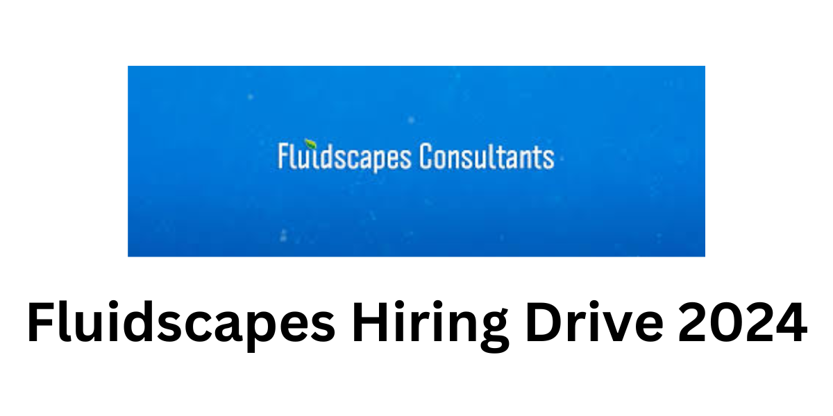 Fluidscapes Hiring Drive