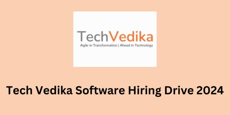 Tech Vedika Software Hiring Drive