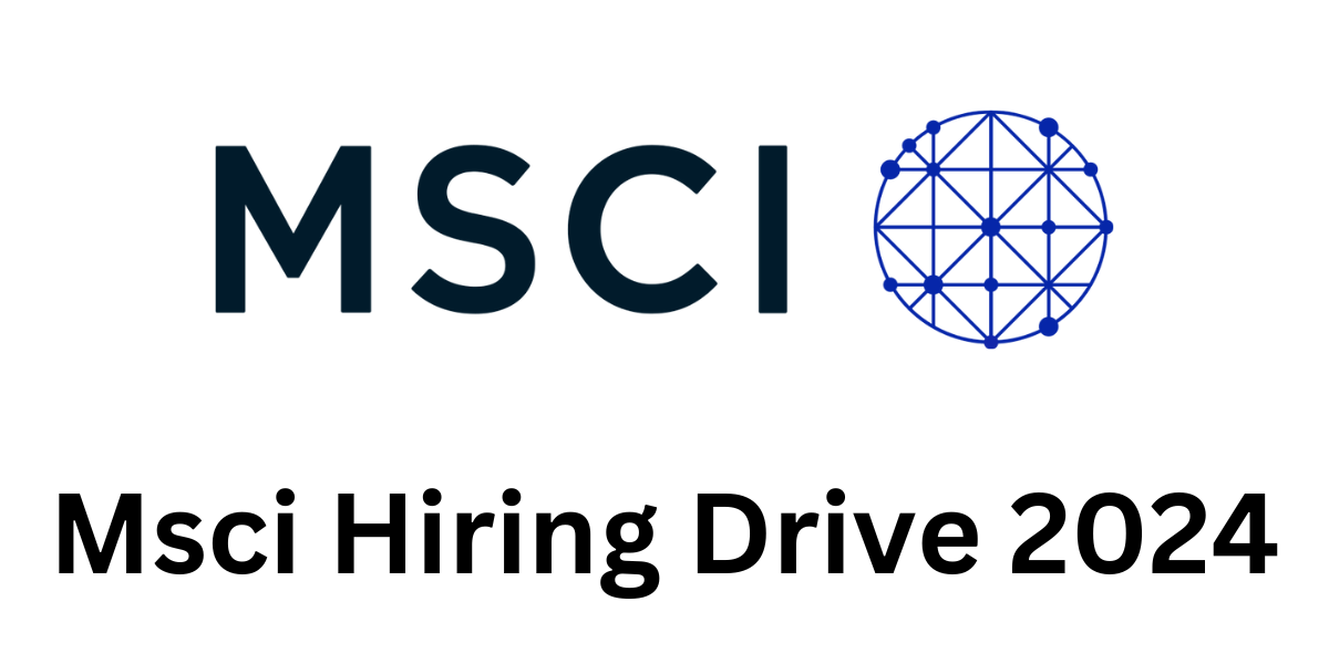 Msci Hiring Drive