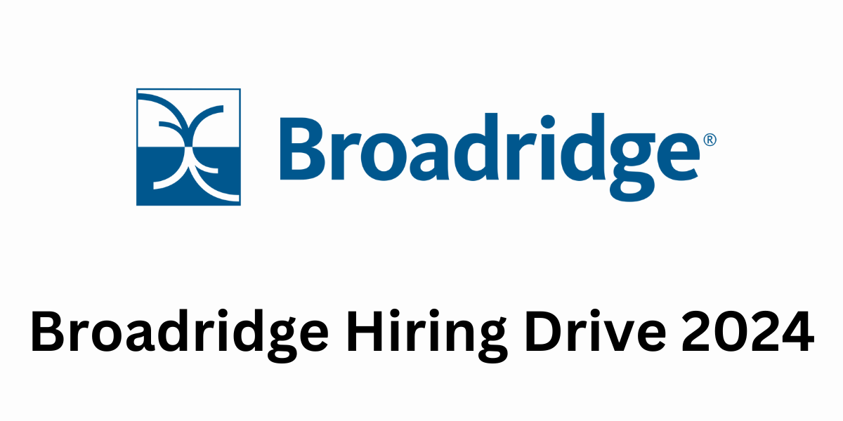 Broadridge Hiring Drive