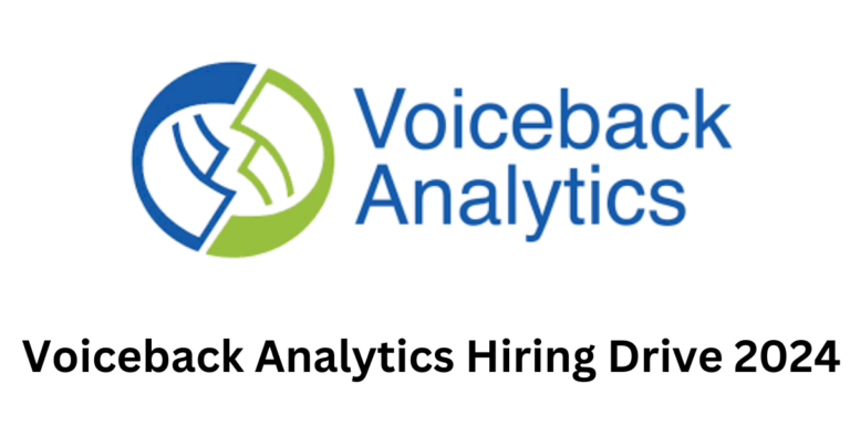 Voiceback Analytics Hiring Drive