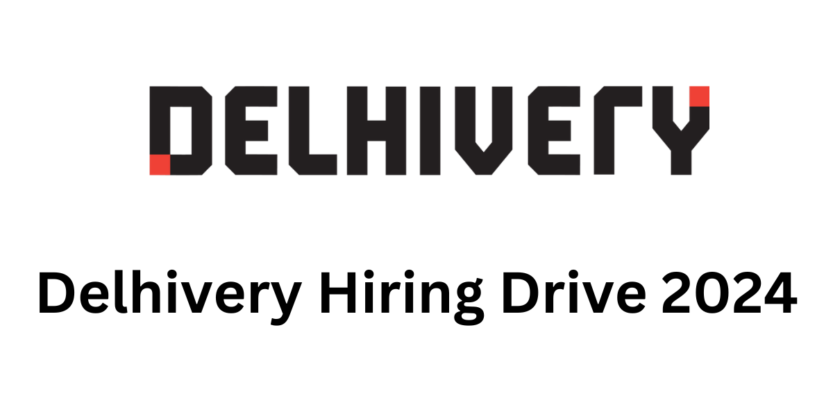 Delhivery Hiring Drive