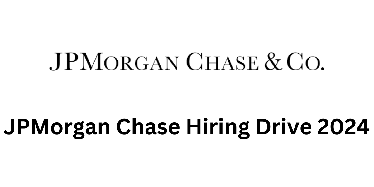 JPMorgan Chase Hiring Drive