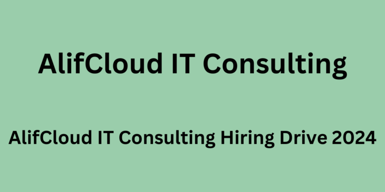 AlifCloud IT Consulting Hiring Drive