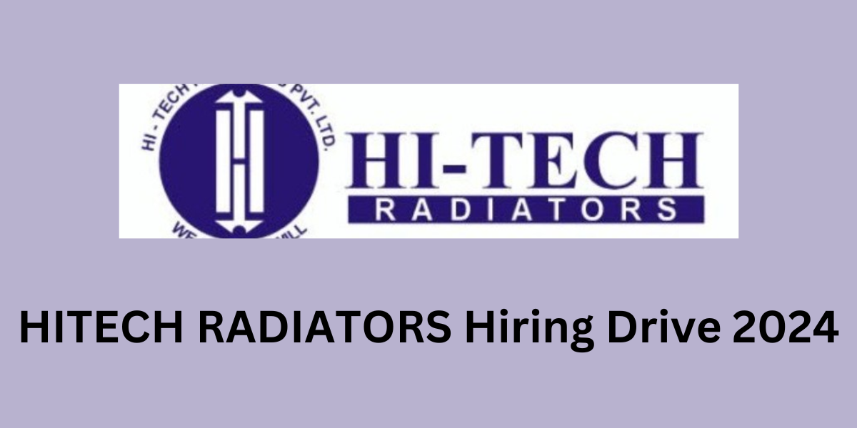 HITECH RADIATORS Hiring Drive